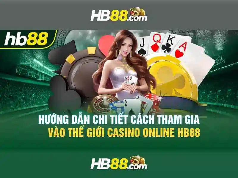 Khám Phá Casino Trực Tuyến Tại HB88