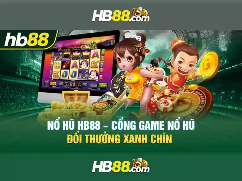 HB88 - Trải Nghiệm Cá Cược Slot Đỉnh Cao Với Khuyến Mãi hb88 Nhà Cái 2026