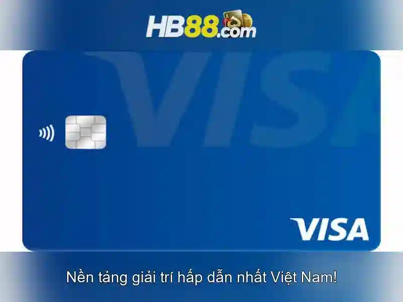 lợi ích nạp tiền hb88 casino